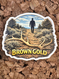 Brown Gold Shed Hunting Sticker – 4" Premium Vinyl Decal