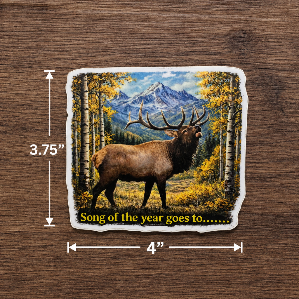 Bull Elk Waterproof/Vinyl Decal 4" Song of the year goes to...Elk Sticker