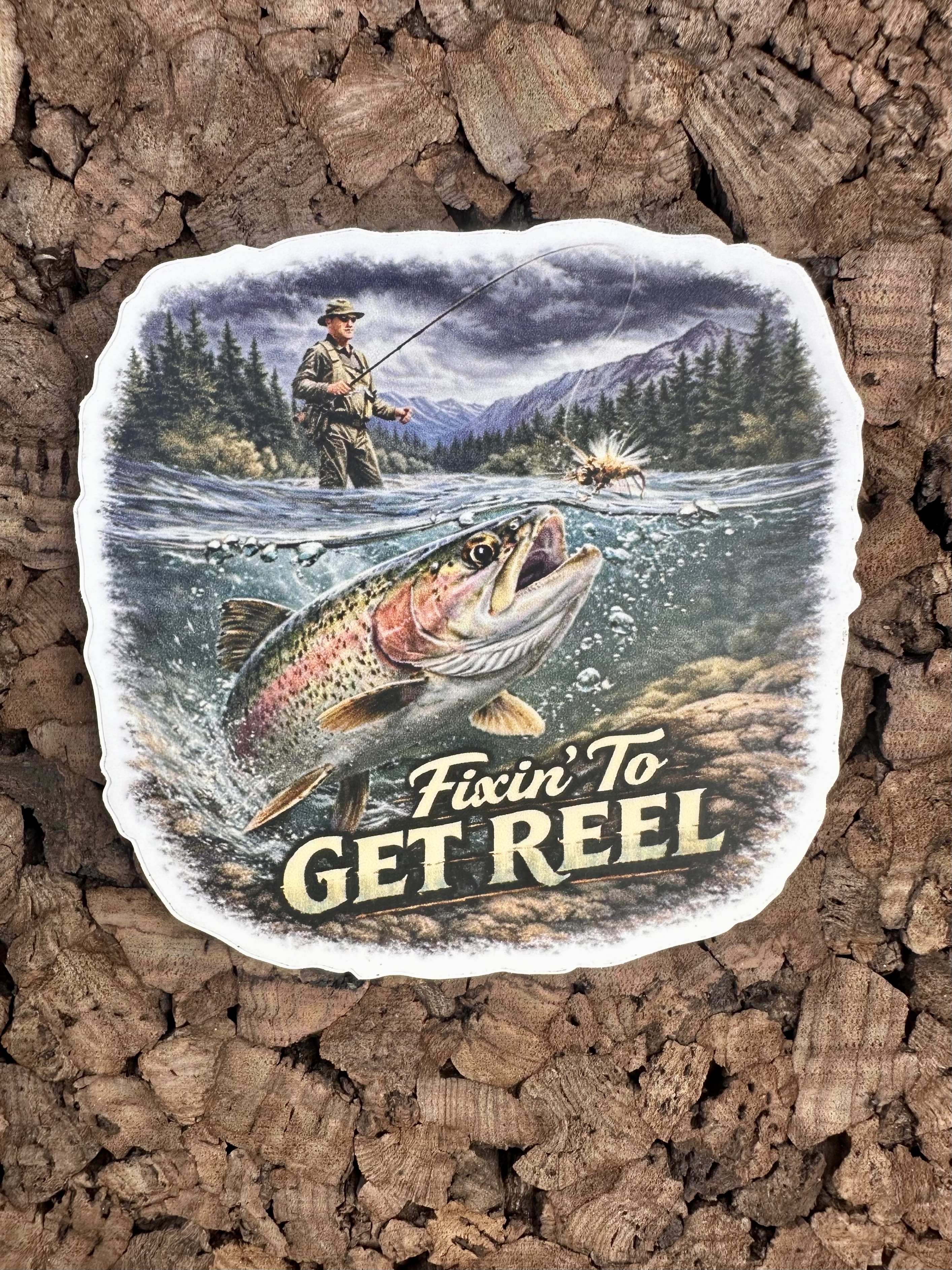 Fixin’ To Get Reel Sticker – 4" Premium Vinyl Decal