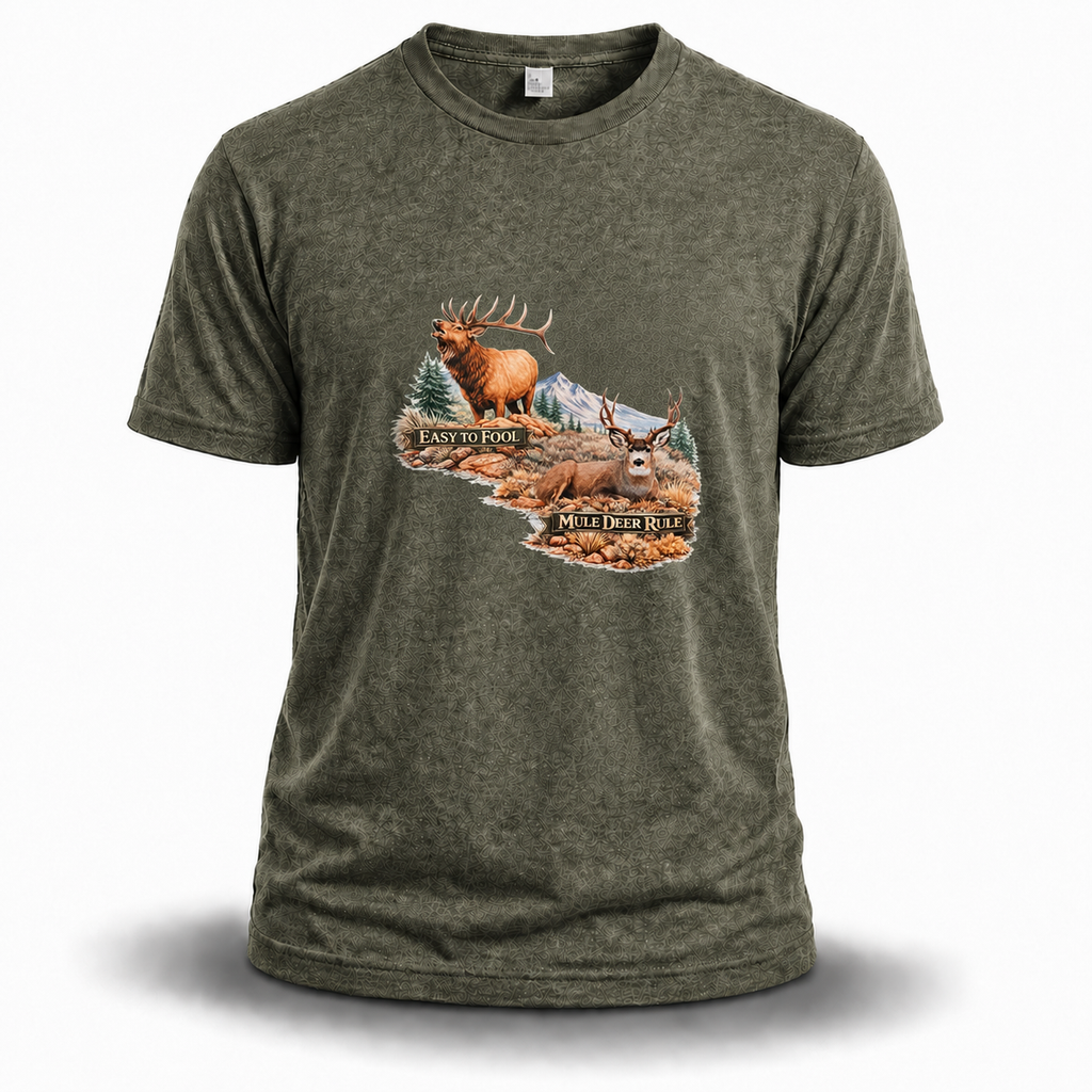 Mule Deer Hunting T-Shirt  "Easy to Fool, Mule Deer Rule"