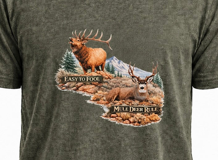Mule Deer Hunting T-Shirt  "Easy to Fool, Mule Deer Rule"