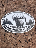 This Side of Wild Elk Decal – 6" Premium Vinyl Decal