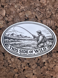 This Side of Wild Fly Fishing Decal – 6" Premium Vinyl Decal