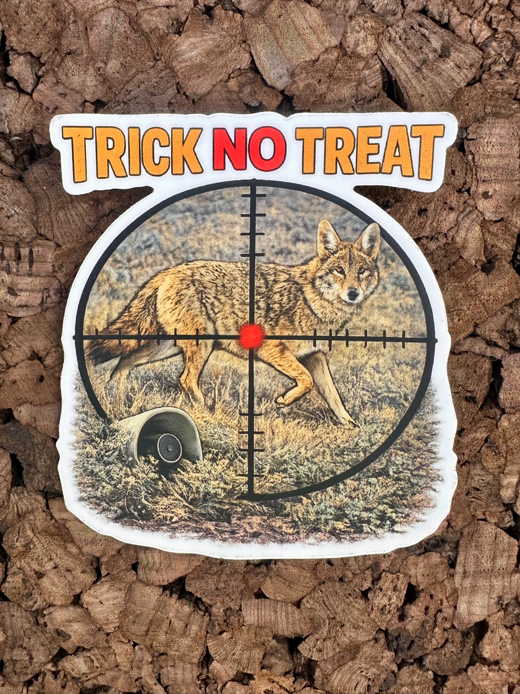 Coyote Hunting Waterproof/Vinyl Decal 4" Trick No Treat Coyote Hunting Sticker