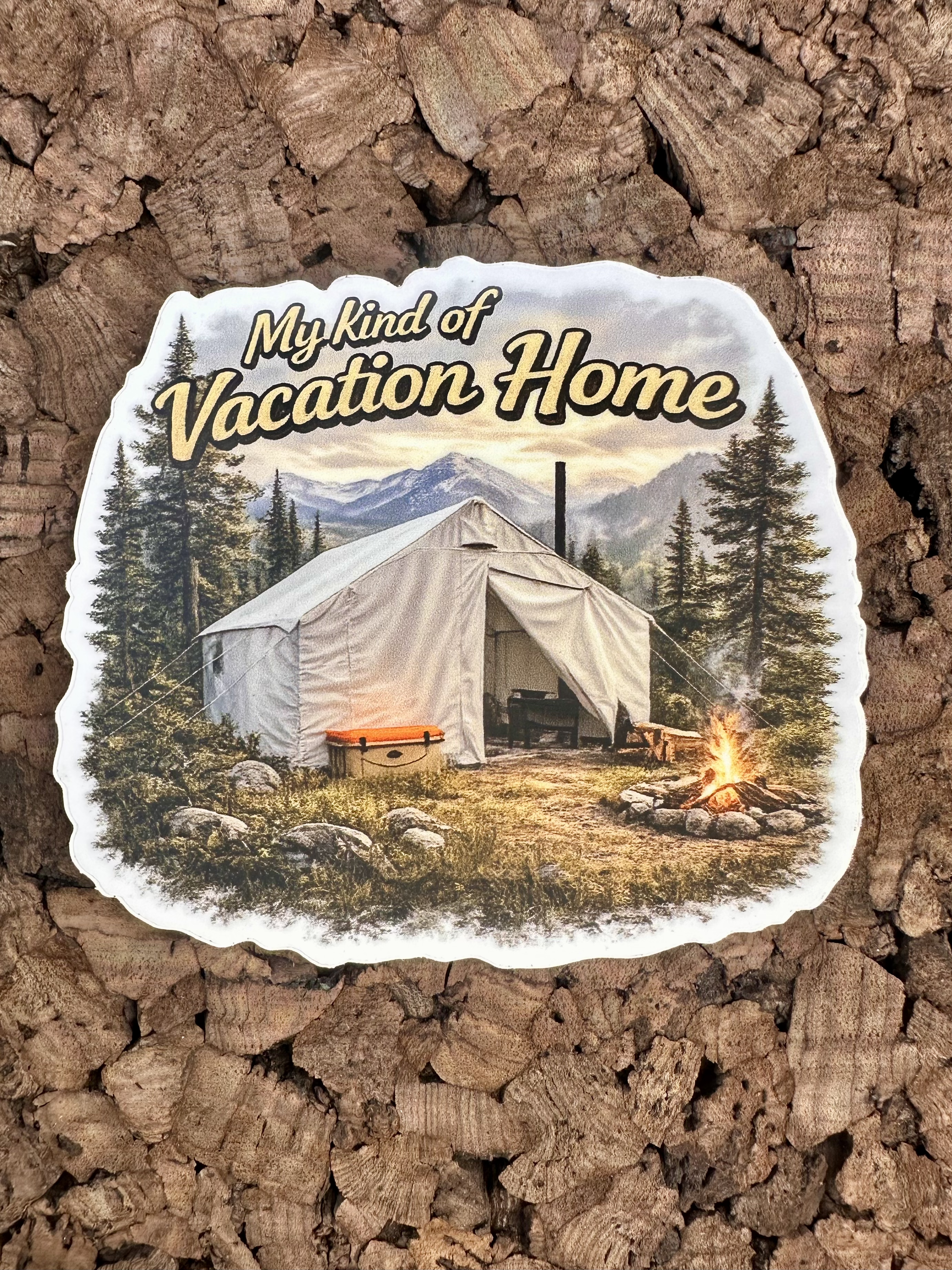My Kind of Vacation Home Sticker – 4" Premium Vinyl Decal